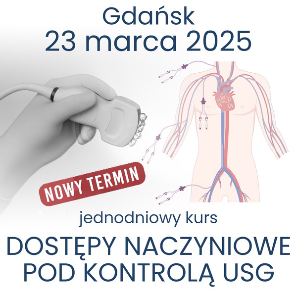 DOSTĘPY NACZYNIOWE POD KONTROLĄ USG